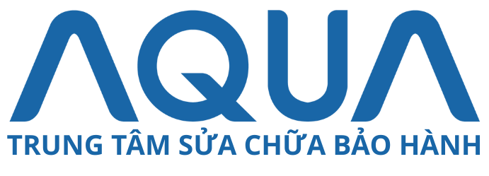 Trung Tâm Sửa Chữa Bảo Hành AQUA Việt Nam